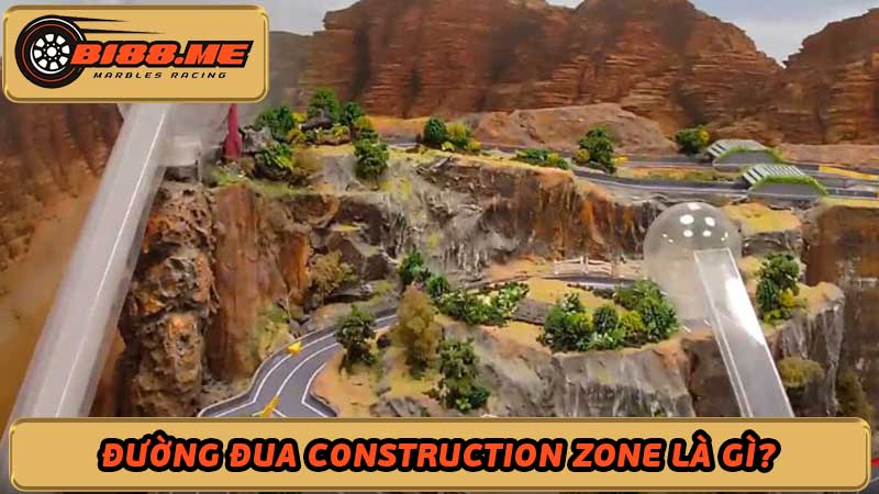 Đường đua Construction Zone Chinh phục thử thách tại Bi88