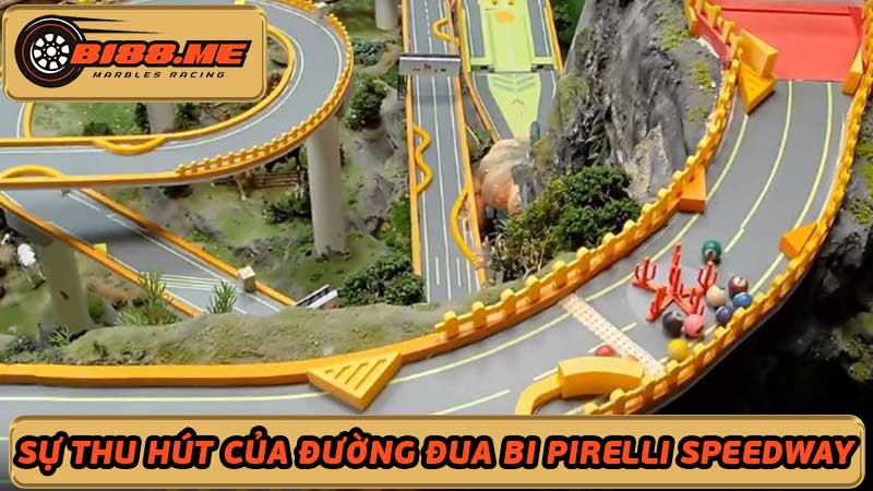 Đường đua bi Pirelli Speedway Đường đua nông trại nổi tiếng